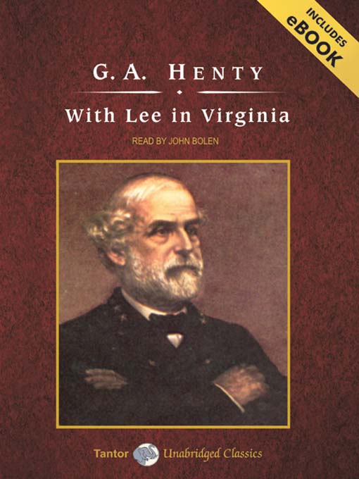 Title details for With Lee in Virginia by G. A. Henty - Wait list